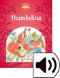 Classic Tales Second Edition: Level 2: Thumbelina Audio Pack - Preview