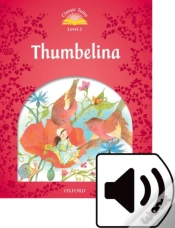 Capa do artigo Classic Tales Second Edition: Level 2: Thumbelina Audio Pack