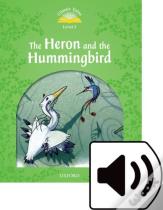 Classic Tales Second Edition: Level 3: Heron And The Hummingbird Audio Pack
