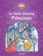 Classic Tales Second Edition: Level 4: The Twelve Dancing Princesses Audio Pack - Preview