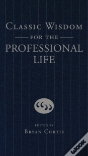 Capa do artigo Classic Wisdom For The Professional Life