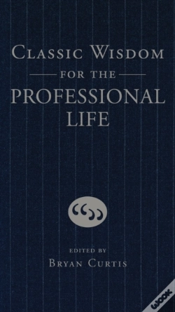 Capa do artigo Classic Wisdom For The Professional Life