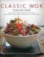 Classic Wok Cooking - Preview