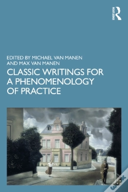 Capa do artigo Classic Writings For A Phenomenology Of Practice