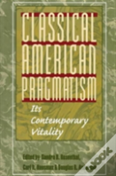 Classical American Pragmatism