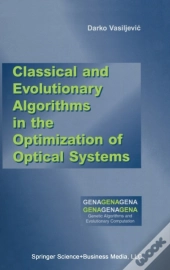 Classical And Evolutionary Algorithms In The Optimization Of Optical Systems