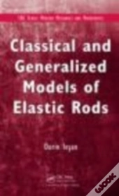 Classical And Generalized Models Of Elastic Rods