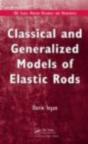Classical And Generalized Models Of Elastic Rods - Preview