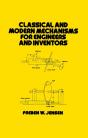 Classical And Modern Mechanisms For Engineers And Inventors - Preview