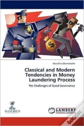 Classical And Modern Tendencies In Money Laundering Process