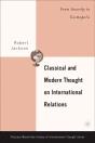 Classical And Modern Thought On International Relations - Preview