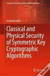 Capa do artigo Classical And Physical Security Of Symmetric Key Cryptographic Algorithms
