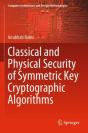 Classical And Physical Security Of Symmetric Key Cryptographic Algorithms - Preview