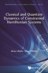 Classical And Quantum Dynamics Of Constrained Hamiltonian Systems