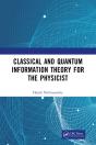 Classical And Quantum Information Theory For The Physicist - Preview