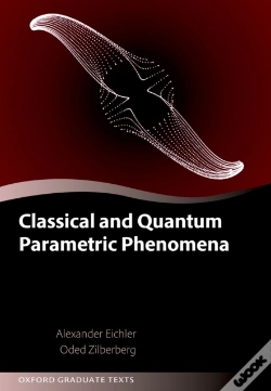 Capa do artigo Classical And Quantum Parametric Phenomena