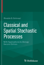 Classical And Spatial Stochastic Processes - Preview