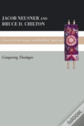 Classical Christianity And Rabbinic Judaism