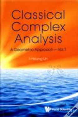 Capa do artigo Classical Complex Analysis: A Geometric Approach (Volume 1)