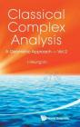 Classical Complex Analysis: A Geometric Approach (Volume 2) - Preview