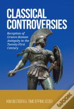 Classical Controversies