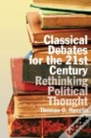 Classical Debates For The 21st Century