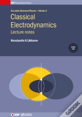 Classical Electrodynamics: Lecture Notes