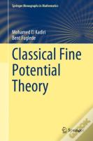 Classical Fine Potential Theory