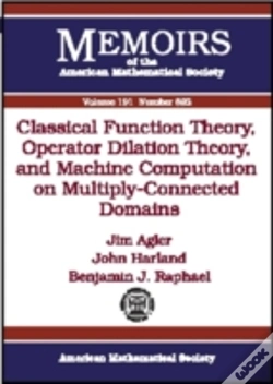 Capa do artigo Classical Function Theory, Operator Dilation Theory, And Machine Computation On Multiply-Connected Domains