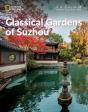 Classical Gardens Of Suzhou: China Showcase Library - Preview