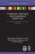 Classical Heritage And European Identities