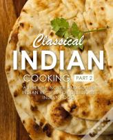 Classical Indian Cooking 2