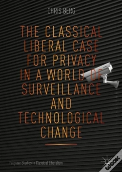 Capa do artigo Classical Liberal Case For Privacy In A World Of Surveillance And Technological Change
