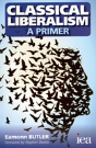 Classical Liberalism - A Primer - Preview
