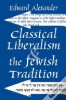 Classical Liberalism And The Jewish Tradition