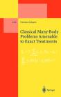 Classical Many-Body Problems Amenable To Exact Treatments - Preview