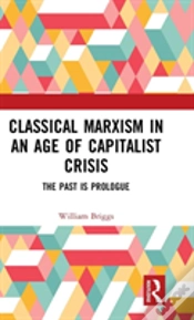 Capa do artigo Classical Marxism In An Age Of Capitalist Crisis