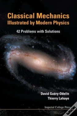 Capa do artigo Classical Mechanics Illustrated By Modern Physics: 42 Problems With Solutions