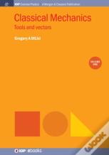 Classical Mechanics, Volume 1