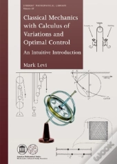 Classical Mechanics With Calculus Of Variations And Optimal Control