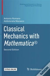 Classical Mechanics With Mathematicaâ®