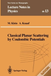 Classical Planar Scattering By Coulombic Potentials