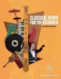 Classical Remix For The Recorder - Preview