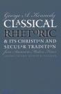 Classical Rhetoric And Its Christian And Secular Tradition From Ancient To Modern Times - Preview