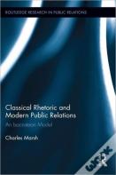 Classical Rhetoric And Modern Public Relations