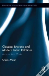Classical Rhetoric And Modern Public Relations