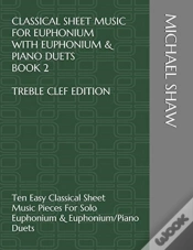 Capa do artigo Classical Sheet Music For Euphonium With Euphonium & Piano Duets Book 2 Treble Clef Edition