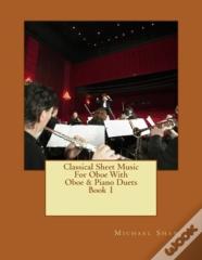 Classical Sheet Music For Oboe With Oboe & Piano Duets Book 1