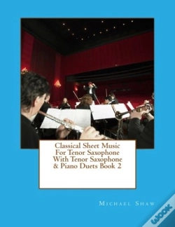 Capa do artigo Classical Sheet Music For Tenor Saxophone With Tenor Saxophone & Piano Duets Book 2