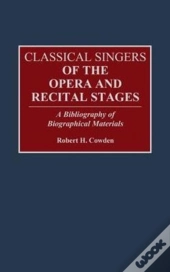 Classical Singers Of The Opera And Recital Stages